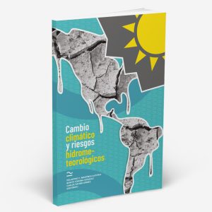 Portada del libro Cambio climático y riesgos hidrometeorológicos