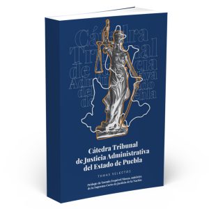 Portada del libro Cátedra Tribunal de Justicia Administrativa del Estado de Puebla