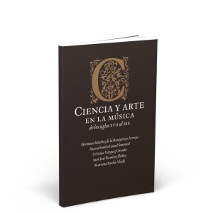 Portada del libro Ciencia y arte en la música de los siglos XVII al XIX