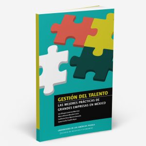 Portada del libro Gestión del talento Las mejores prácticas de grandes empresas en México