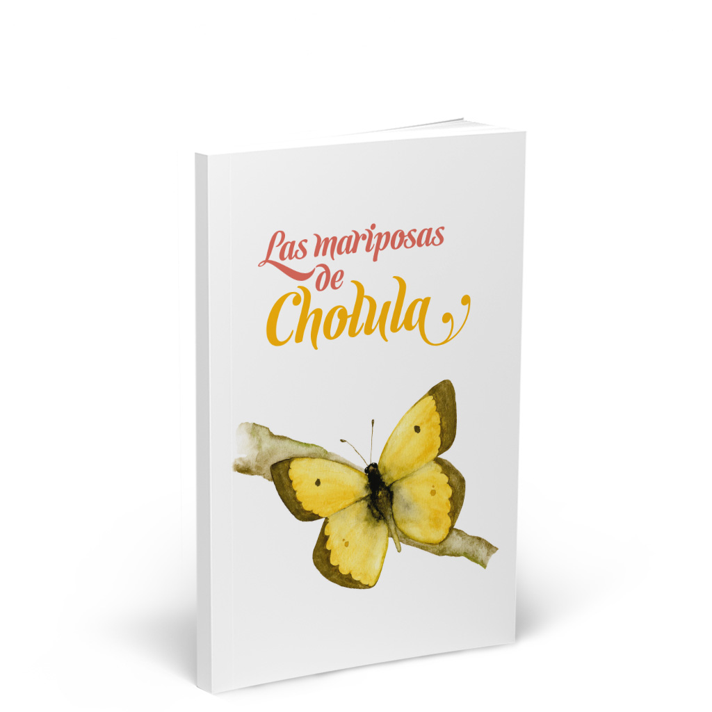 Portada del libro Las mariposas de Cholula