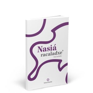 Portada de libro Nasiá racaladxe' / Azul anhelo