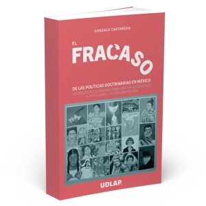 Portada del libro El fracaso de las políticas doctrinarias en México