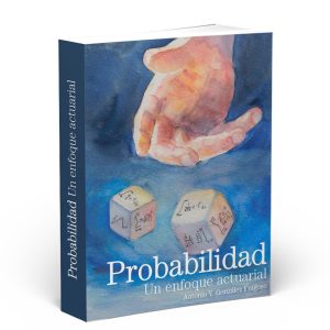 Portada del libro Probabilidad. Un enfoque actuarial
