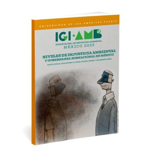 Portada del estudio Niveles de injusticia ambiental y gobernanza subnacional en México